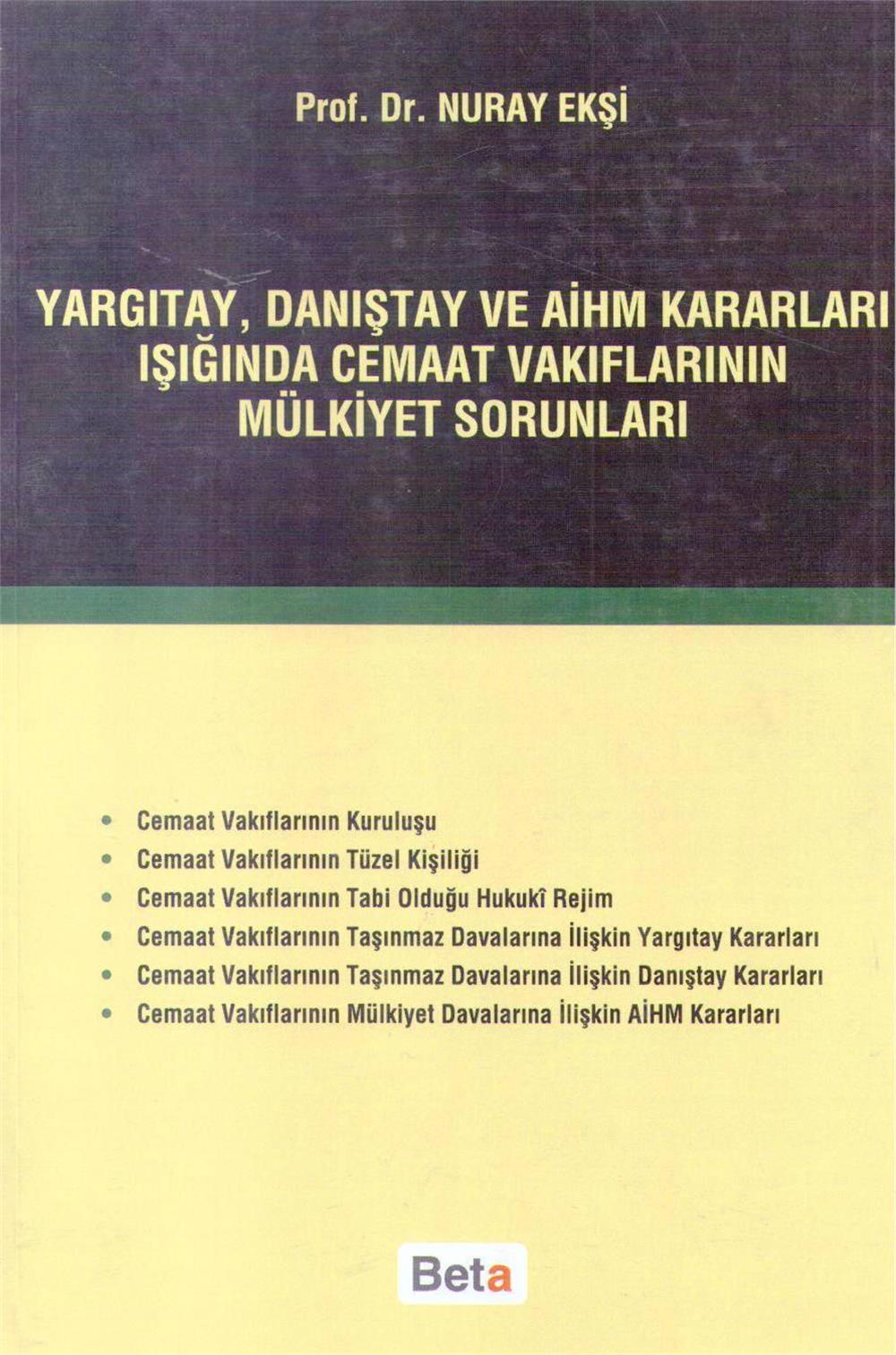 Yargıtay, Danıştay Ve Aihm Kararları Işığında Cemaat Vakıflarının Mülkiyet Sorunları