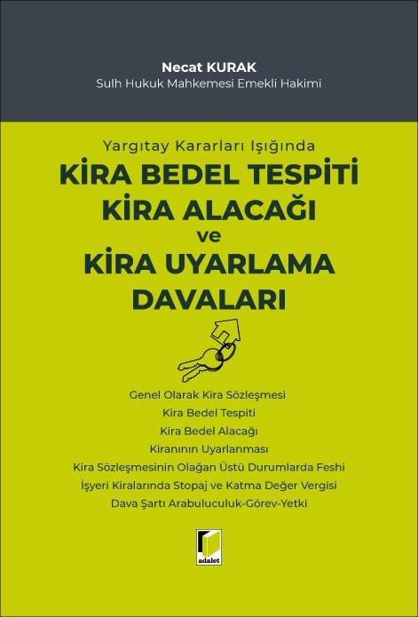 Yargıtay Kararları Işığında Kira Bedel Tespiti Kira Alacağı ve Kira Uyarlama Davaları