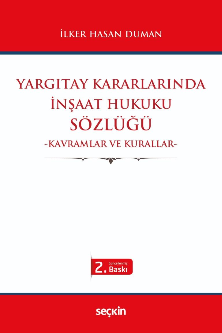 YARGITAY KARARLARINDA İNŞAAT HUKUKU 2.BS(SEÇKİN)