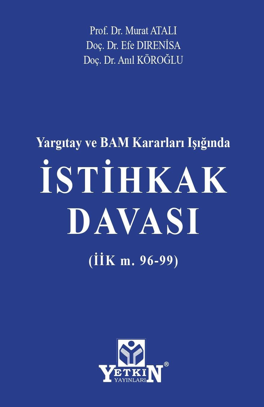 Yargıtay ve BAM Kararları Işığında İstihkak DavasıİİK m. 96-99