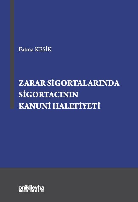 Zarar Sigortalarında Sigortacının Kanuni Halefiyet