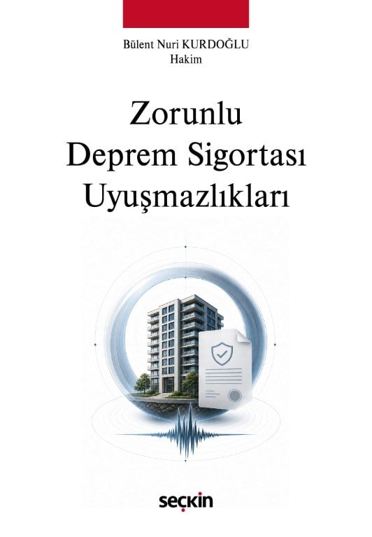 Zorunlu Deprem Sigortası Uyuşmazlıkları