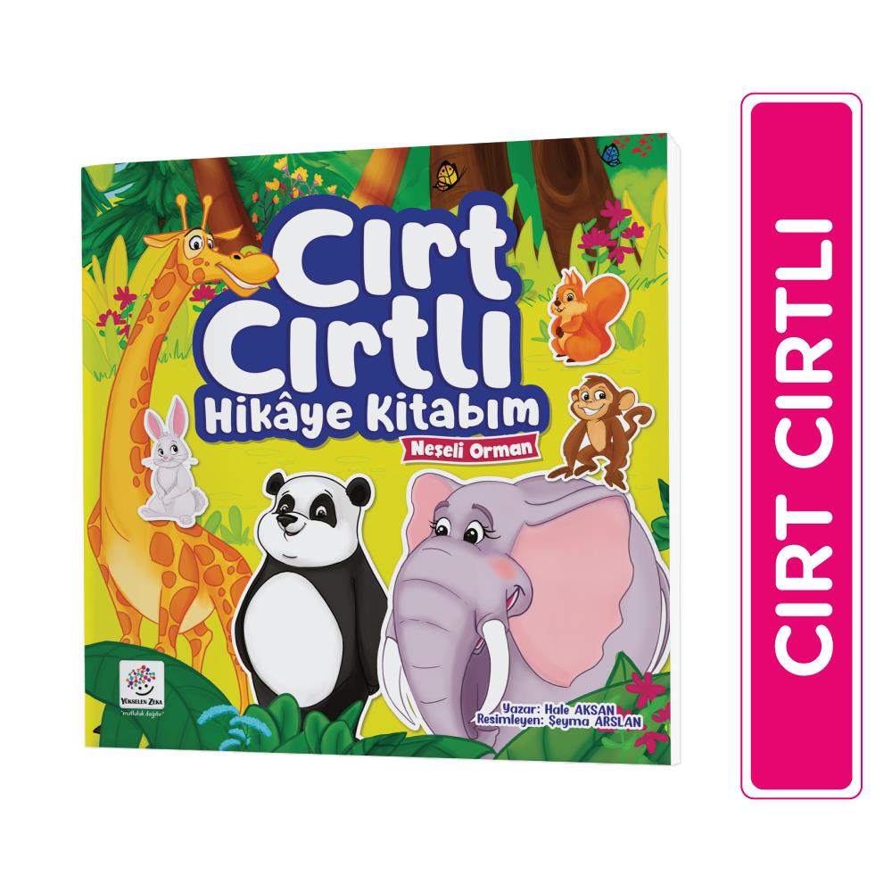 Cırt Cırtlı Hikaye Kitabım - Neşeli Orman