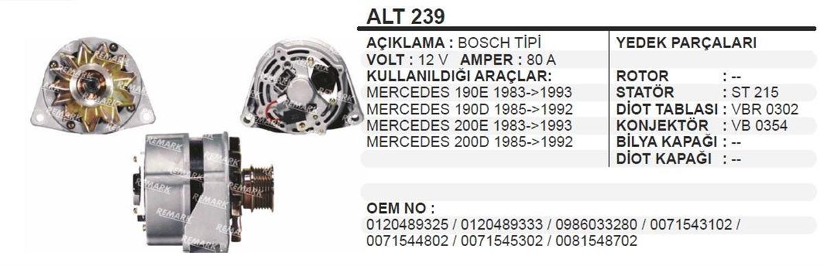 Alternatör 12V 80Ah 6Pk Mercedes 190E D Bosch Tip İki Ayak Arası 145Mm Alt239 190E 190D 200E 200D | Remark Alt239