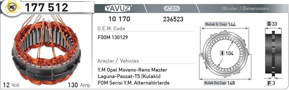 Statör 12V 130Ah Opel Reno Master Laguna Vw 177512 | Nursan 177512