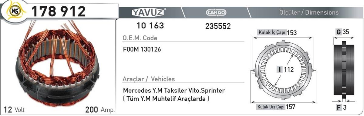 Statör 12V 200Ah Merc Vito Spr 178912 10163 | Nursan 178912
