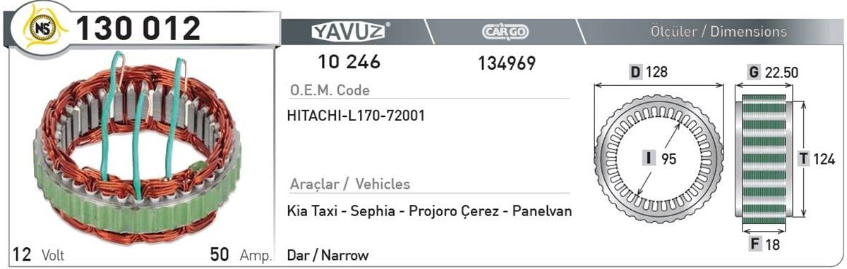 Statör 12V 50Ah Japon Kia *F18*I95*T124* 130012 | Nursan 130012