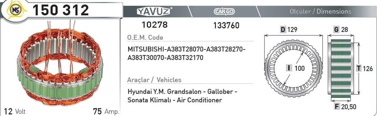 Statör 12V 75Ah H100 Starex J Tip 150312 | Nursan 150312