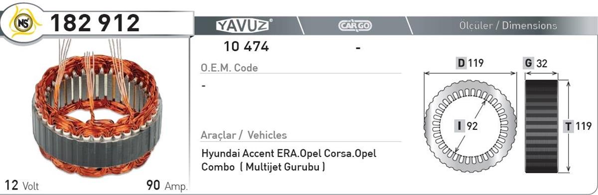 Statör 12V 90Ah Hyundai Accent Era Opel Corsa Combo Multijet 182912 | Nursan 182912