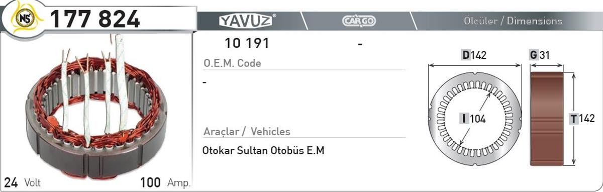 Statör 24V 100Ah Bosch *G31*I104*D142 177824 | Nursan 177824