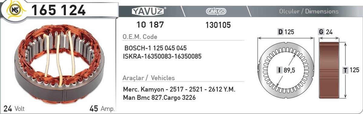Statör 24V 45Ah Boschtip 24 89,5 125 165124 | Nursan 165124