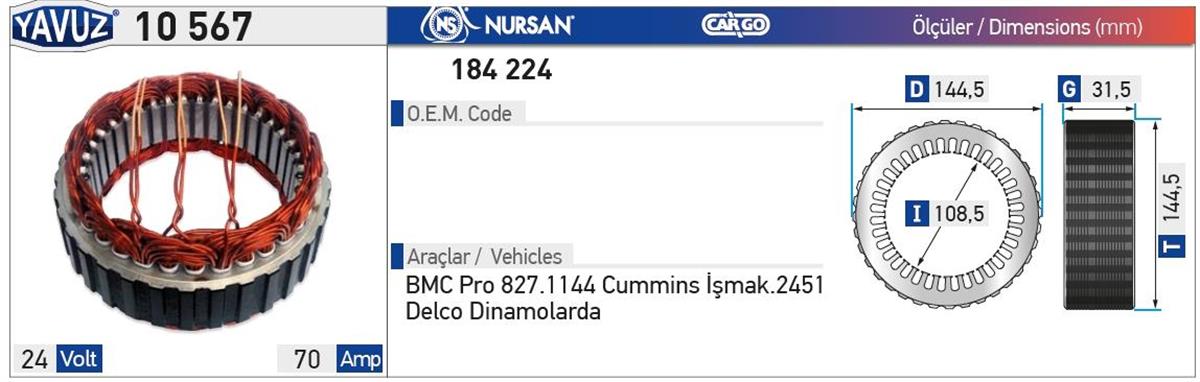 Statör 24V 70Ah Cummıns İş Makinaları Delco Tip Dinamolarda | Nursan 184224
