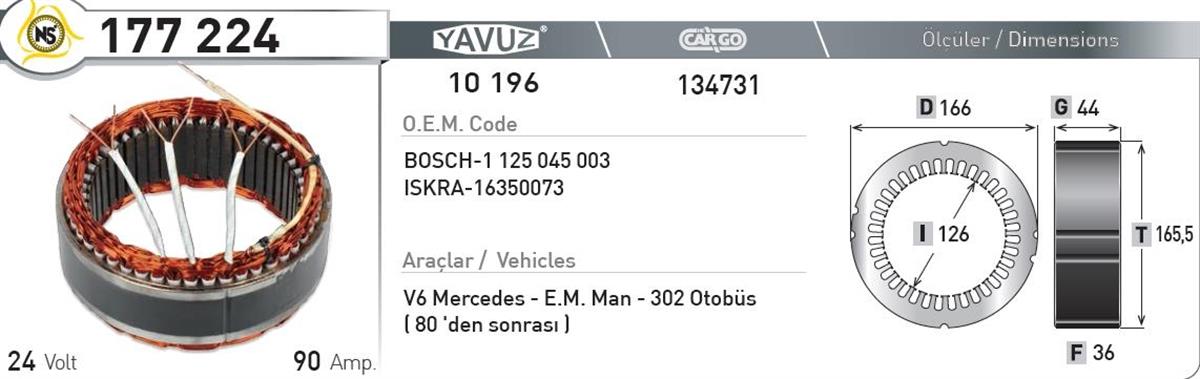 Statör 24V 90Ah V6 Em*F36*I126*T165,5*177224 | Nursan 177224