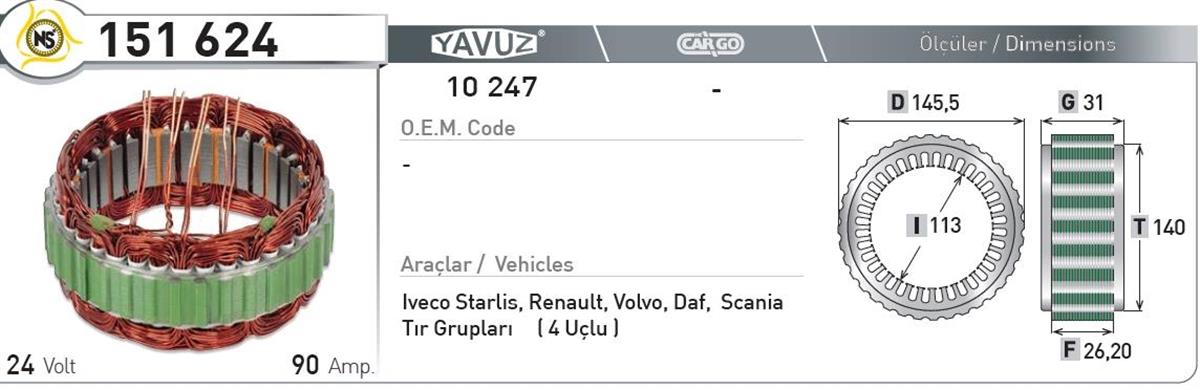 Statör 24V 90Ah Volvo Scanıa Iveco 4 Uçlu 151624 10247 | Nursan 151624