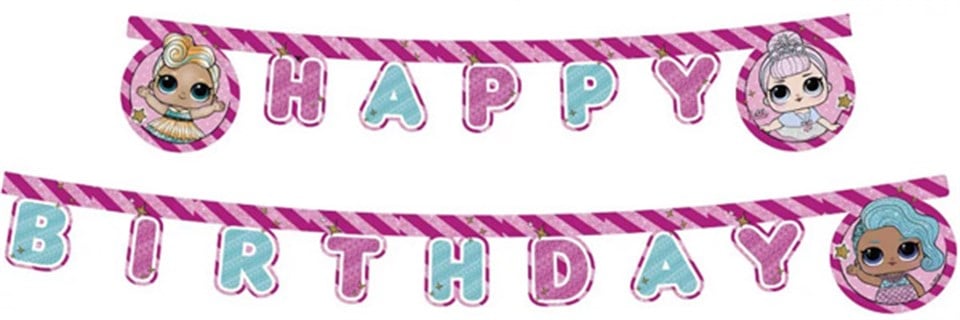 Lol Bebek Partisi, Happy Birthday Banner
