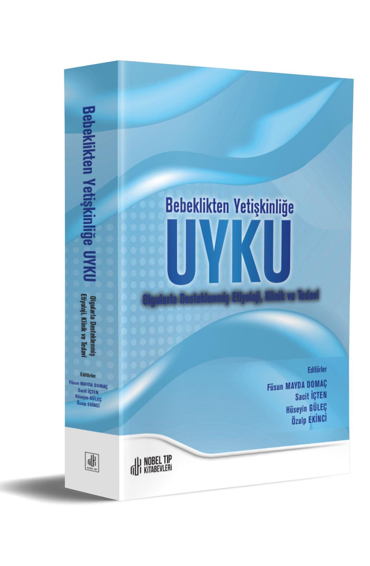 Bebelkikten Yetişkinliğe UYKU