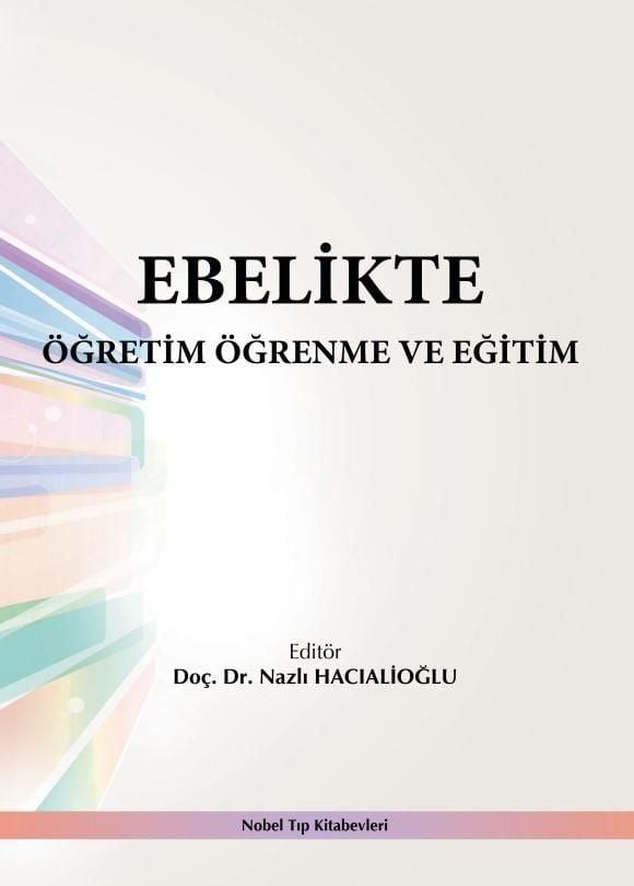 Ebelikte Öğretim Öğrenme ve Eğitim