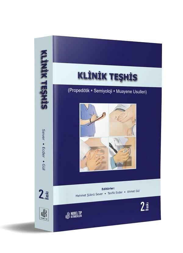 Klinik Teşhis (Propedötik, Semiyoloji, Muayene Usulleri) 2.Baskı