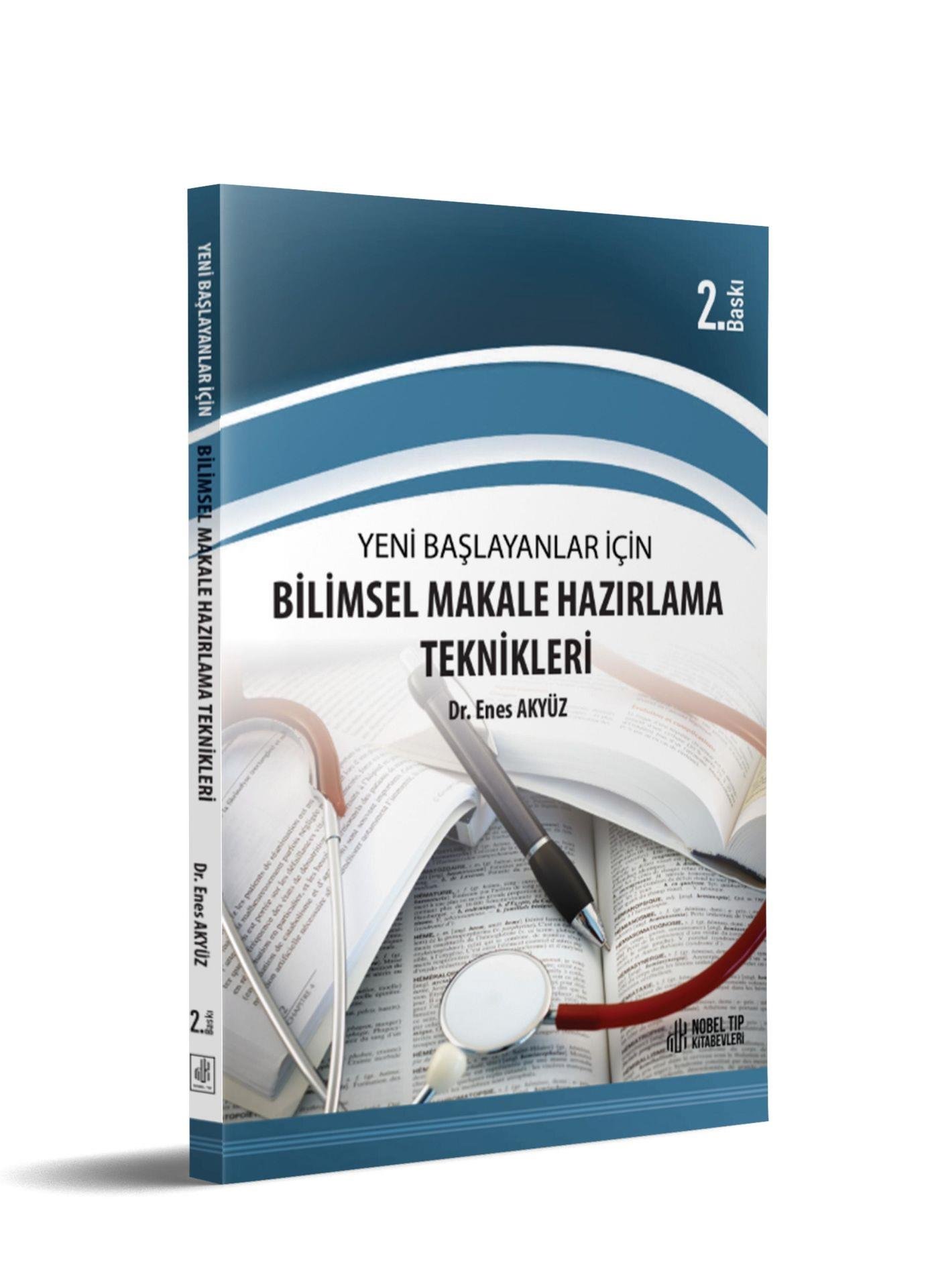 Yeni Başlayanlar için Bilimsel Makale Hazırlama Teknikleri 2. Baskı