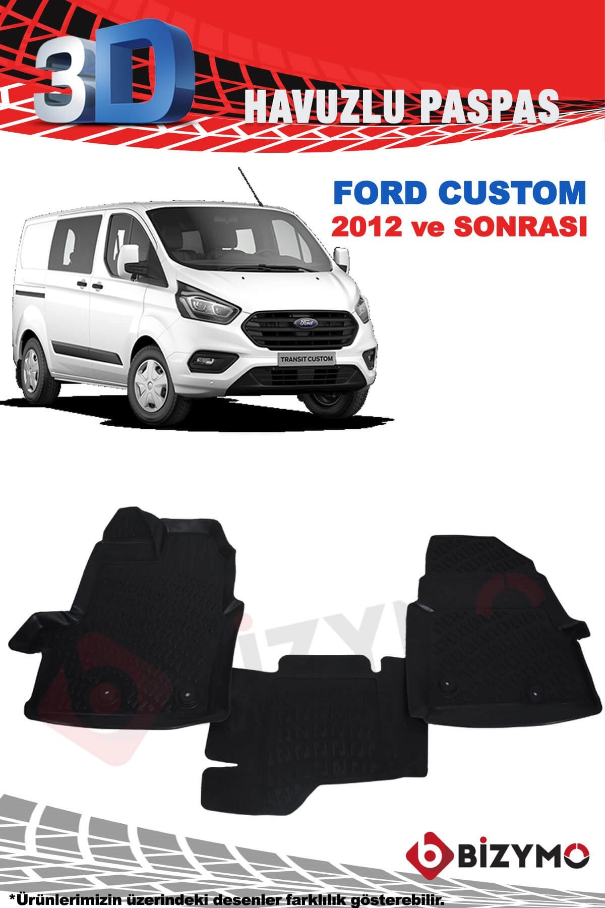 Ford Custom 2012 ve Sonrası 3D Havuzlu Paspas Takımı Bizymo