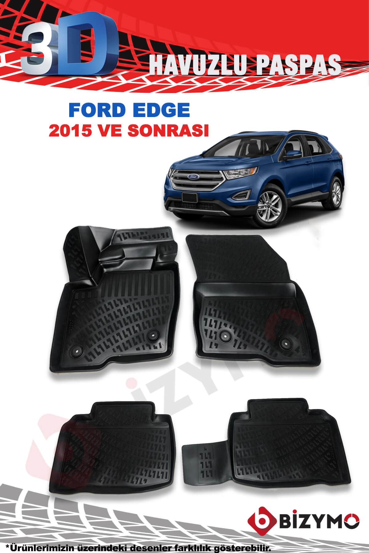 Ford Edge 2015 ve Sonrası 3D Havuzlu Paspas Takımı Bizymo