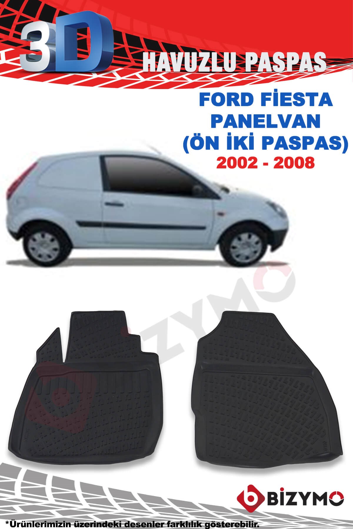 Ford Fiesta Panelvan 2002-2008 3D Paspas Takımı Bizymo