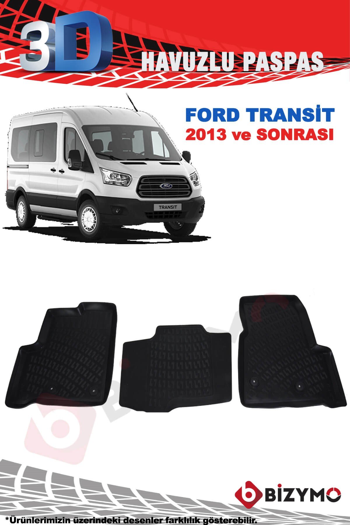 Ford Transit 2013 ve Sonrası 3D Havuzlu Paspas Bizymo