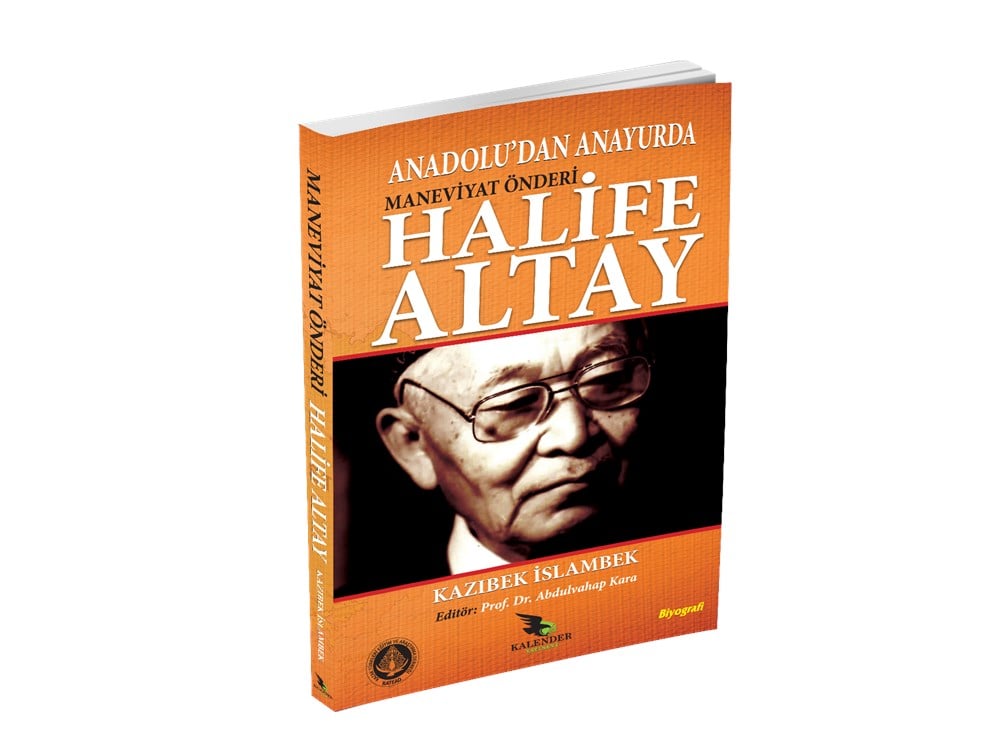 Anadolu'dan Anayurda Maneviyat Önderi Halife Altay