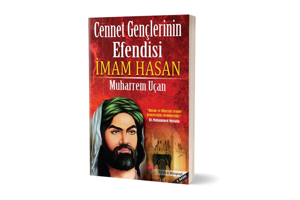 Cennet Gençlerinin Efendisi İmam Hasan