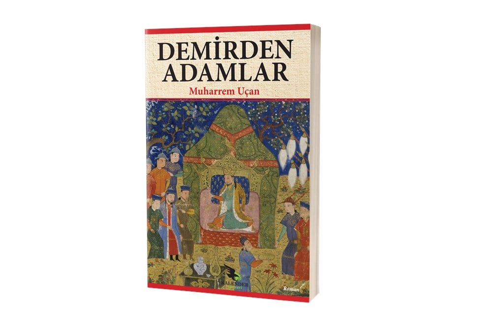Demirden Adamlar (Moğolların Bağdat'ı Fethi)