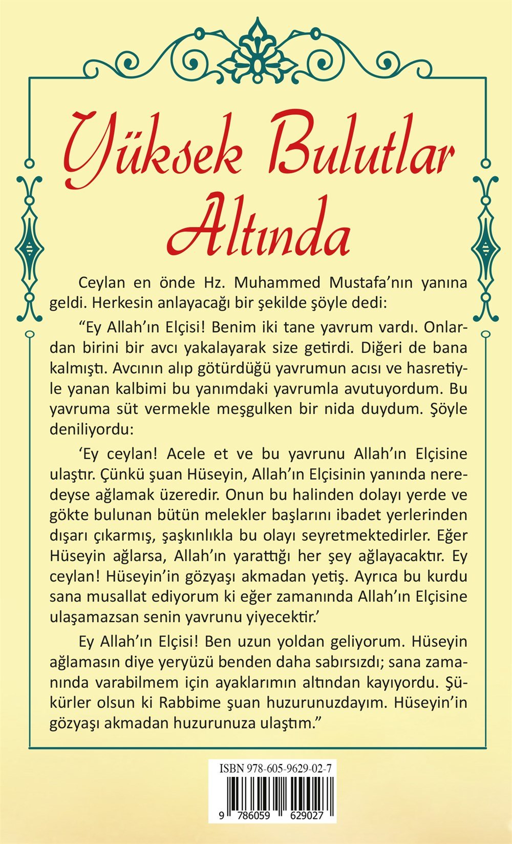 Yüksek Bulutlar Altında (Hz. Hasan ve Hz. Hüseyin'in Çocuklukları)