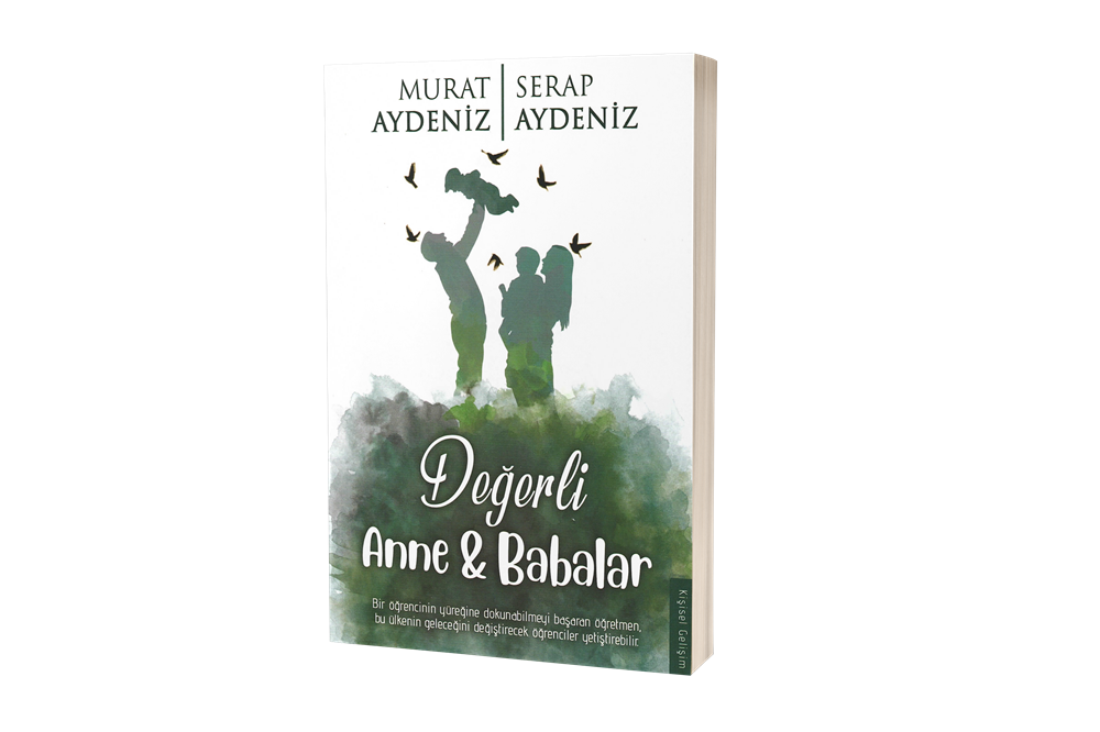 Değerli Anne Babalar
