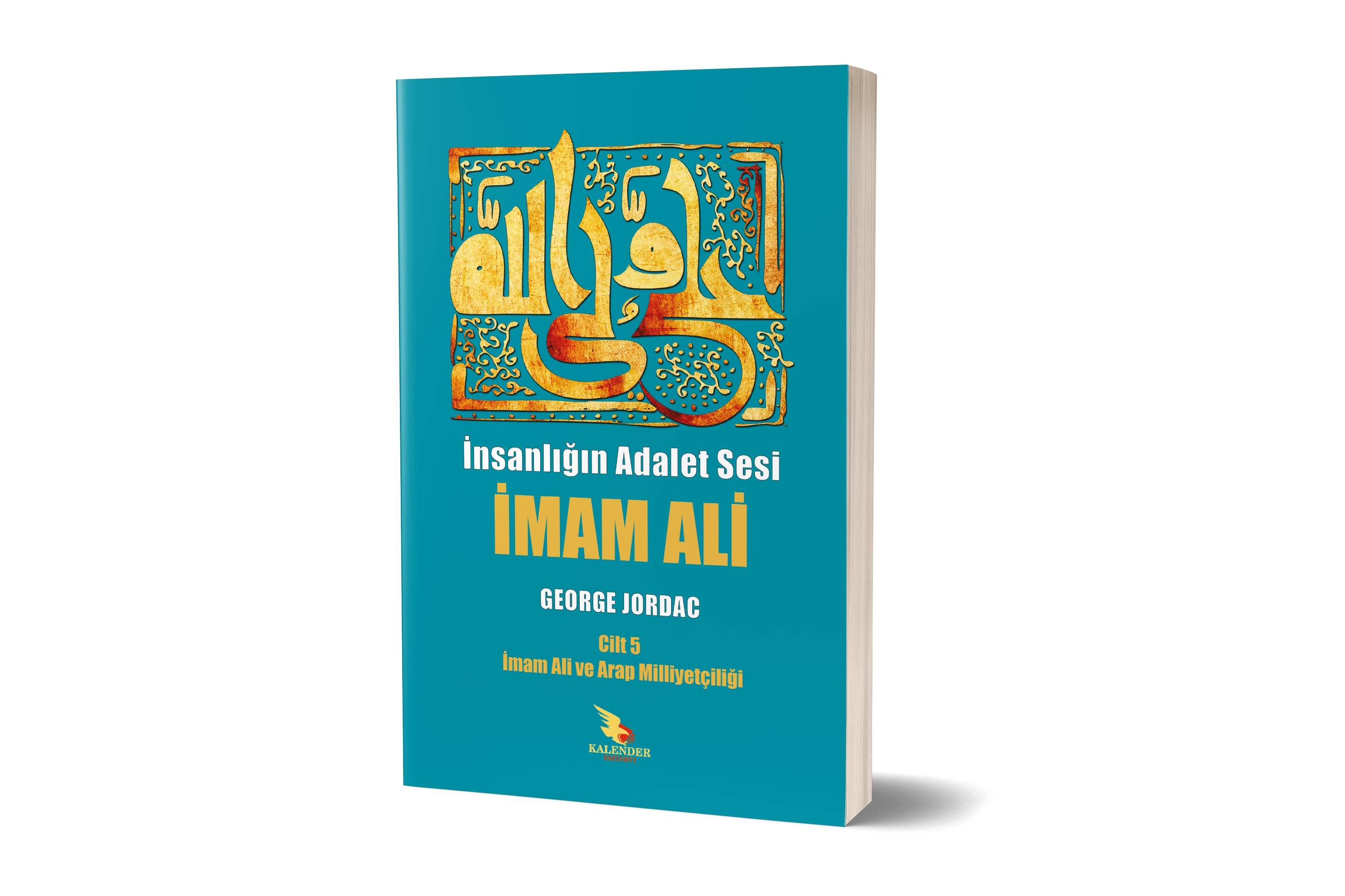 İnsanlığın Adalet Sesi İmam Ali 1.Cilt 2. Cit 3. Cilt 4. Cilt 5. Cilt 