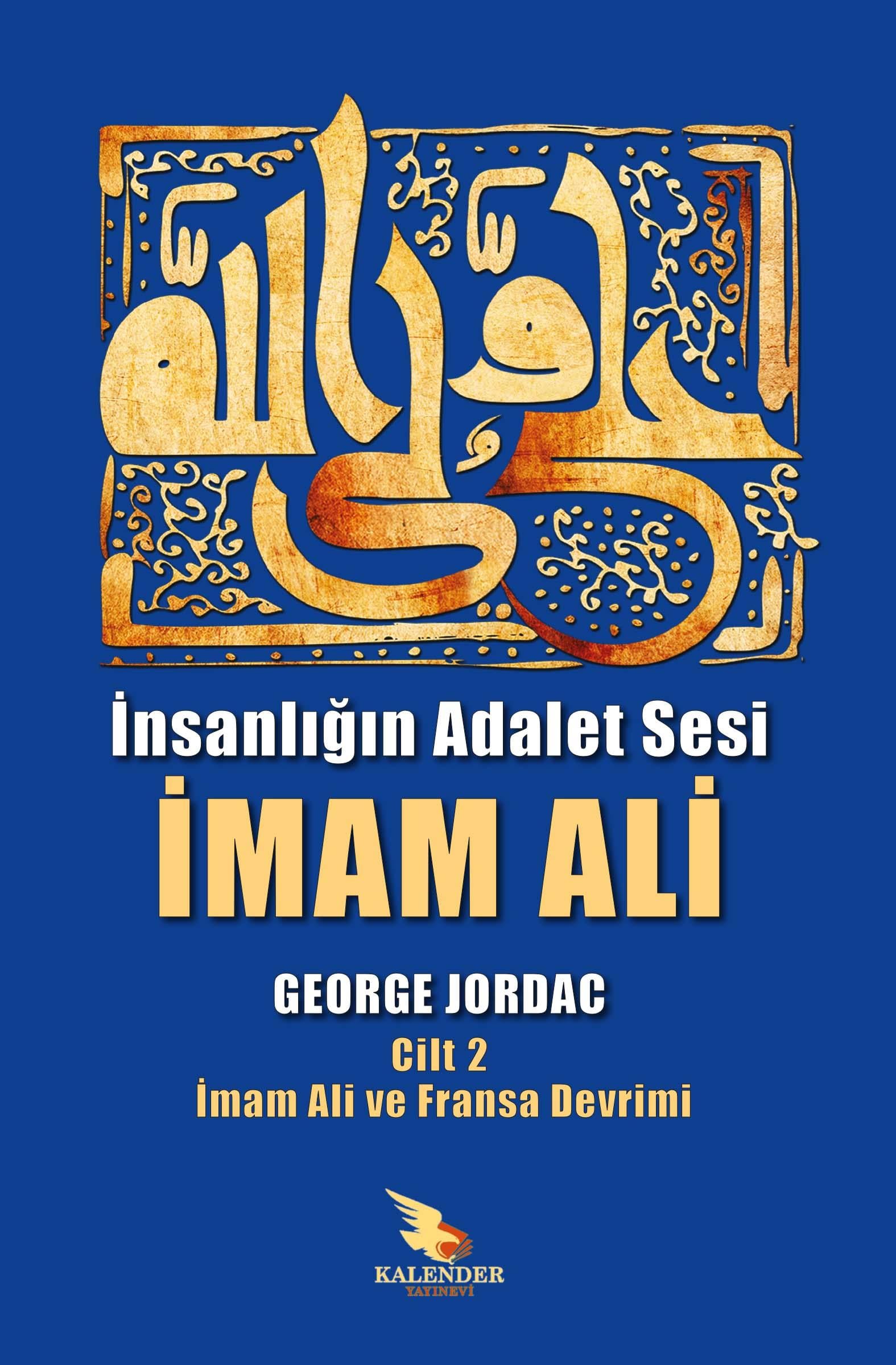 İnsanlığın Adalet Sesi İmam Ali 1.Cilt 2. Cit 3. Cilt 4. Cilt 5. Cilt 