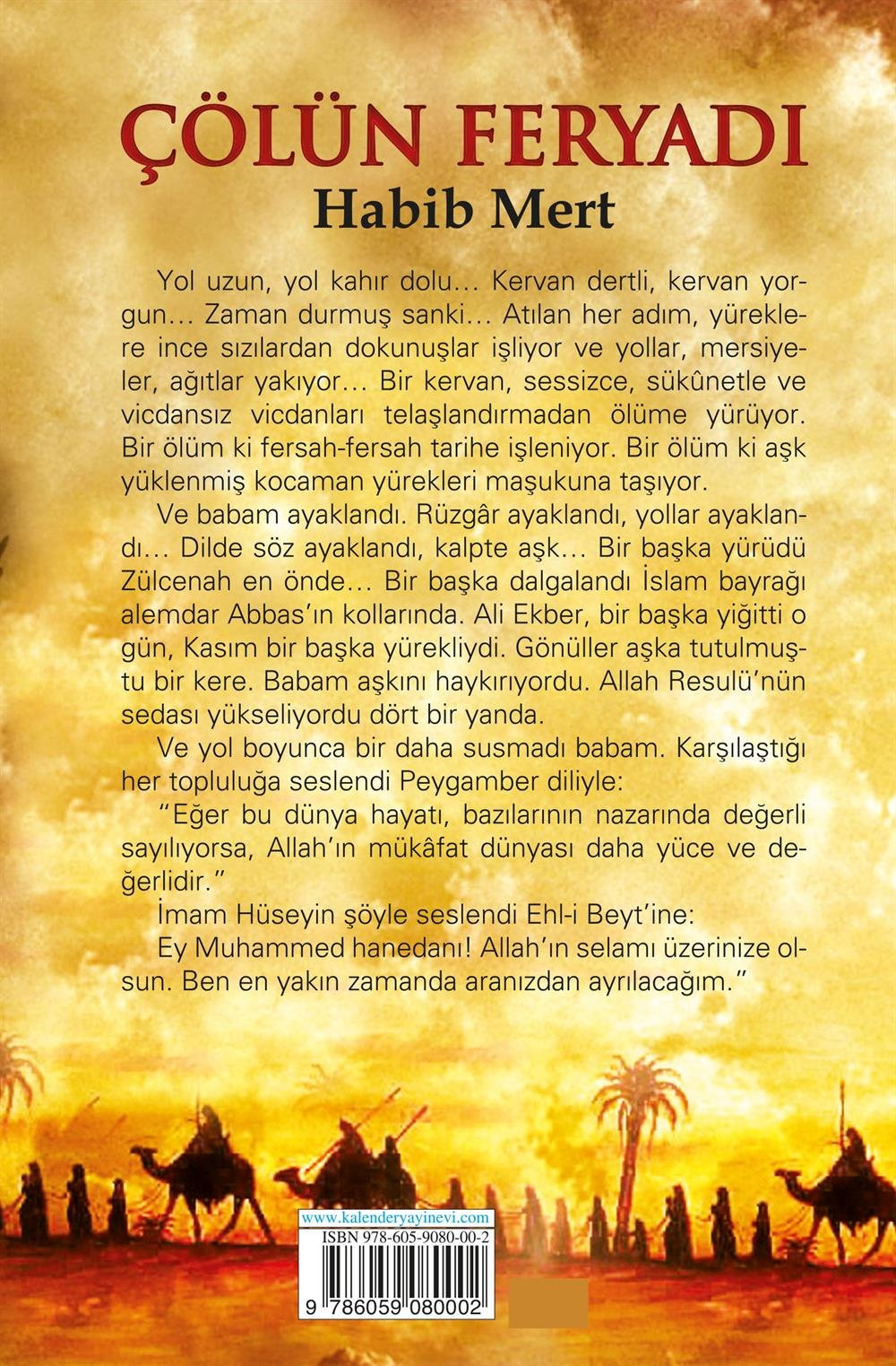 Çölün Feryadı (İmam Hüseyin'in Kızı Hz. Rukayye Gözlerinden Kerbela)