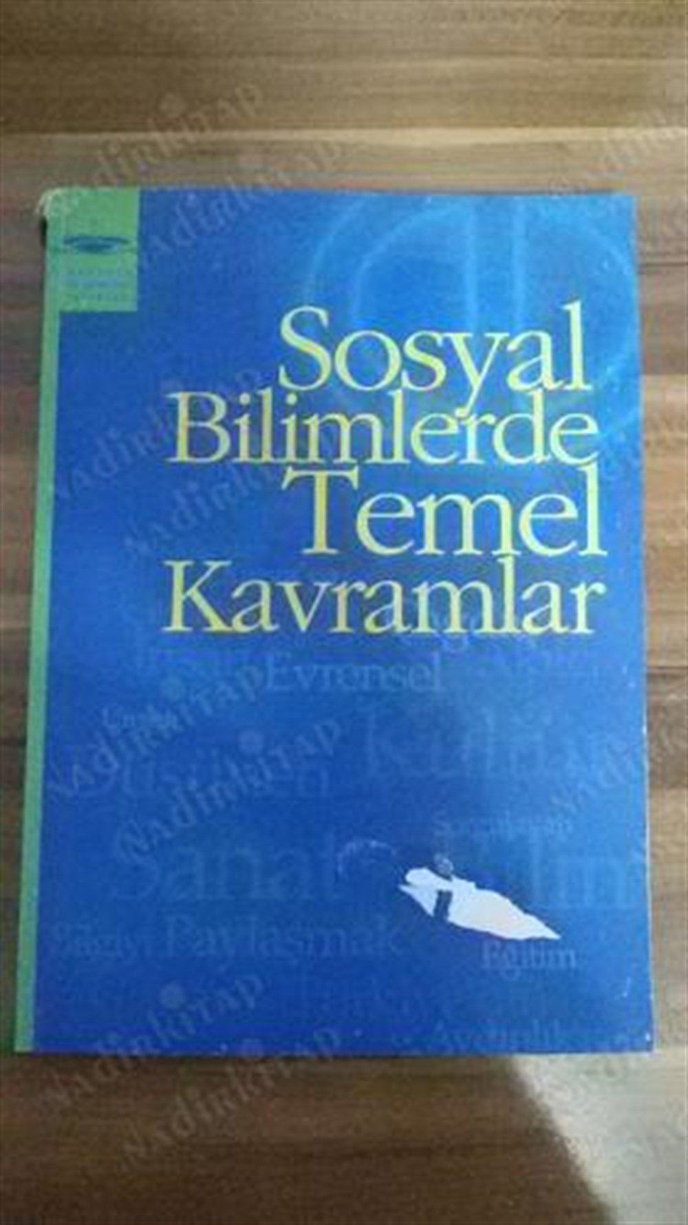 ANADOLU ÜNİVERSİTESİ YAYINLARI - SOSYAL BİLİMLERDE TEMEL KAVRAMLAR Ders Kitabı