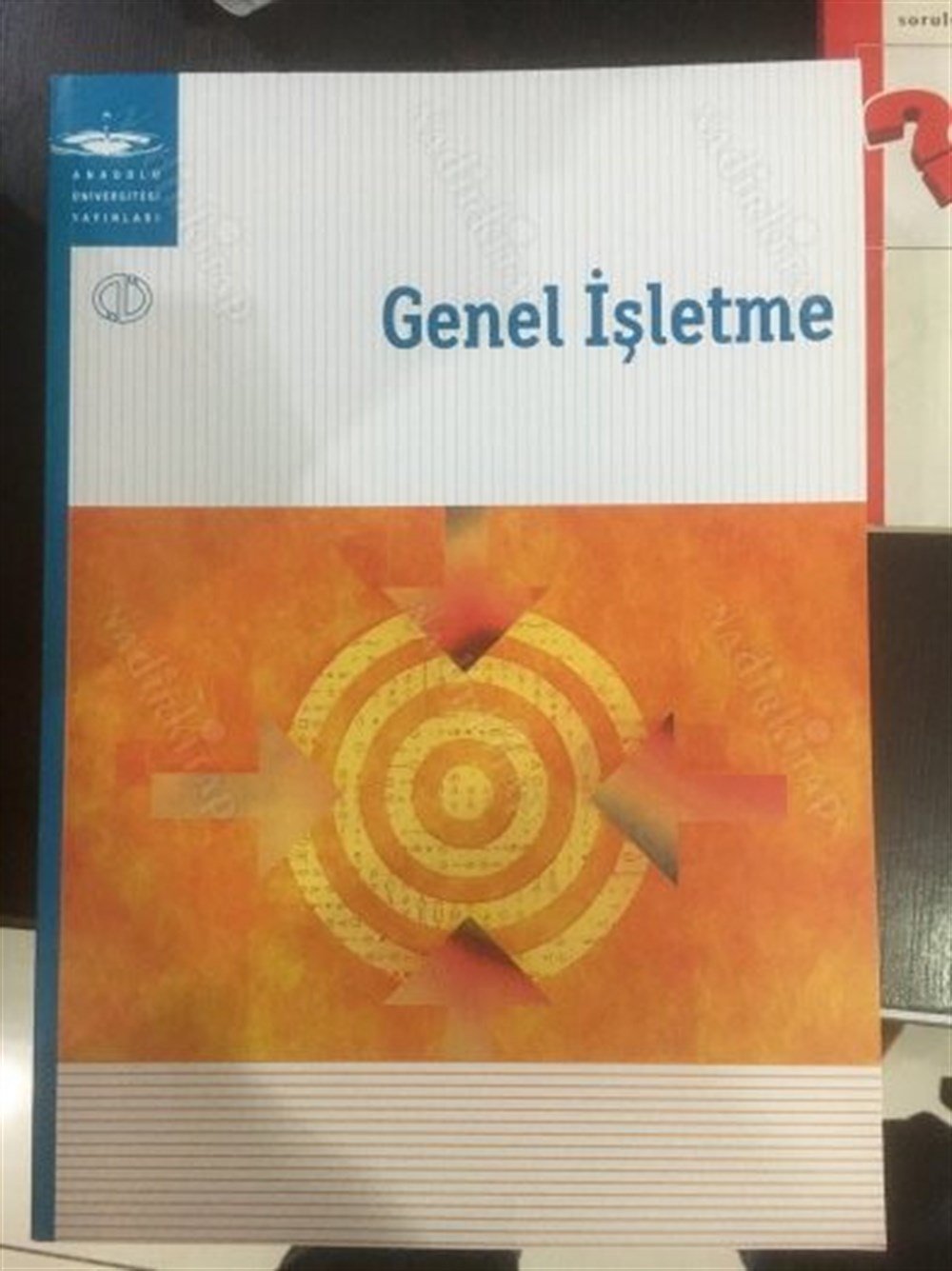aöf - GENEL İŞLETME - anadolu üniversitesi açıköğretim fakültesi -