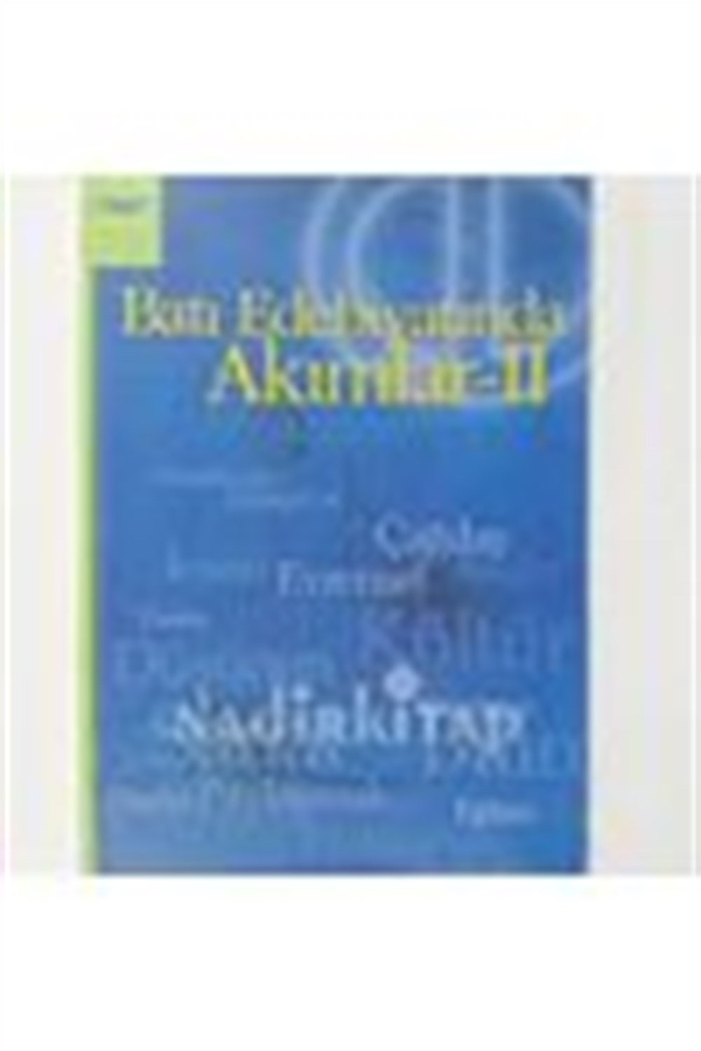 BATI EDEBİYATINDA AKIMLAR-2-II - AÖF - ANADOLU ÜNİVERSİTESİ - AÇIKÖĞRETİM FAKÜLTESİ