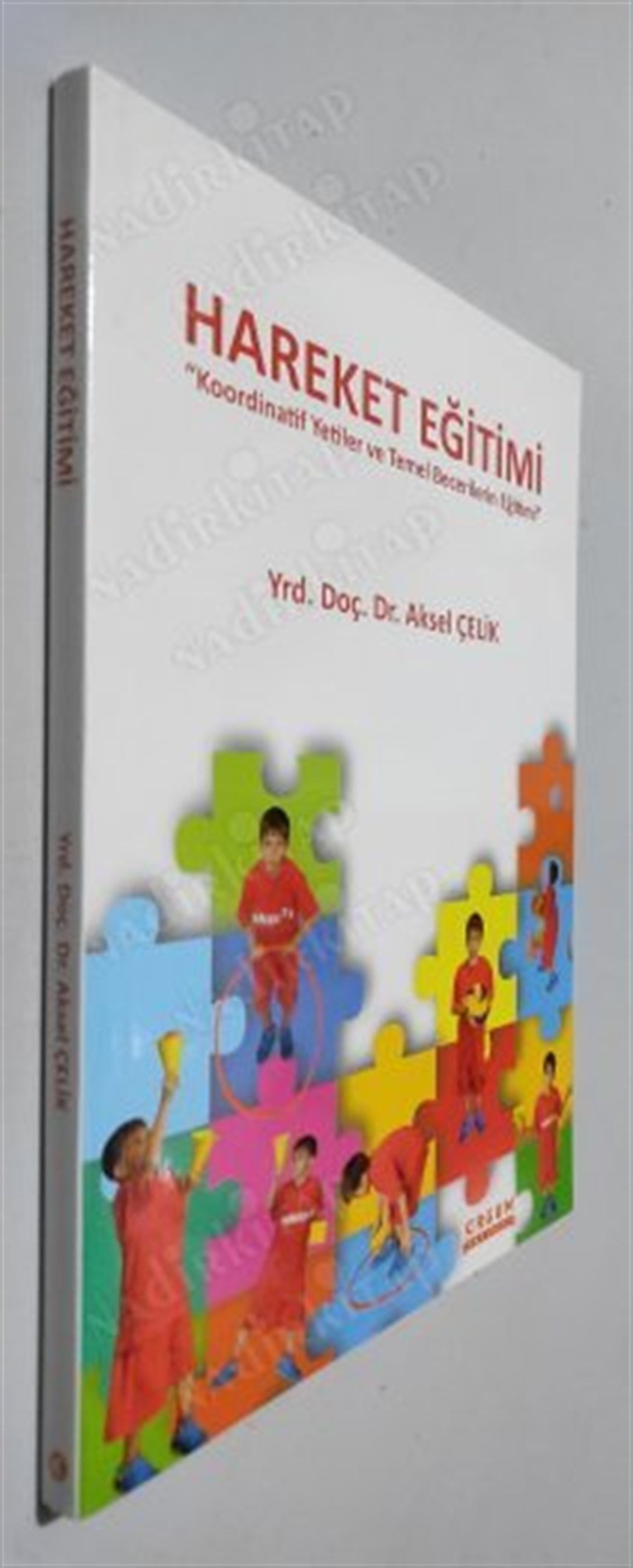 Hareket Eğitimi Koordinatif Yetiler ve Temel Becerilerin Eğitimi