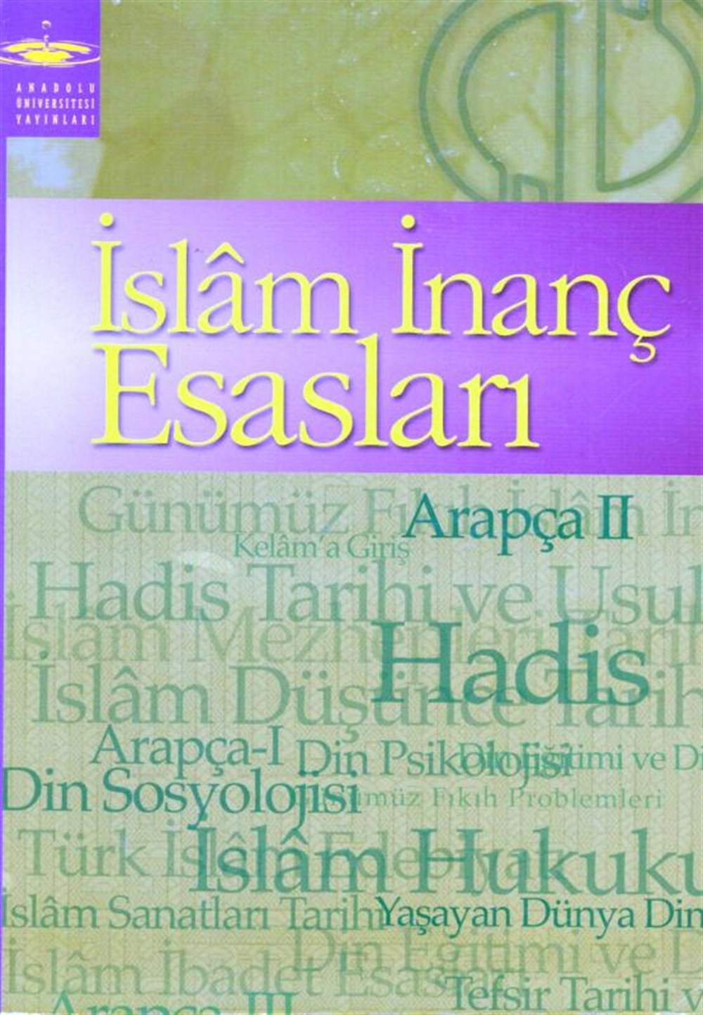 İSLÂM İNANÇ ESASLARI