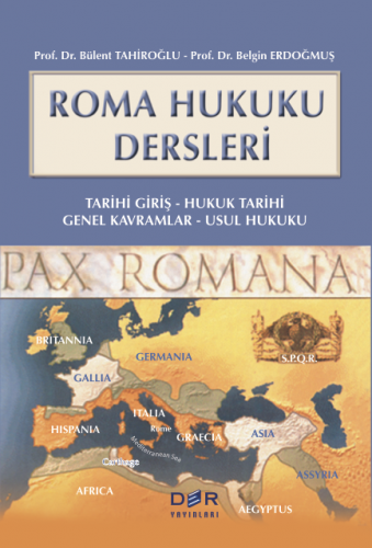 Roma Hukuku Dersleri (Ciltli) Tarihi Giriş -Hukuk Tarihi -Genel Kavramlar - Usul Hukuku