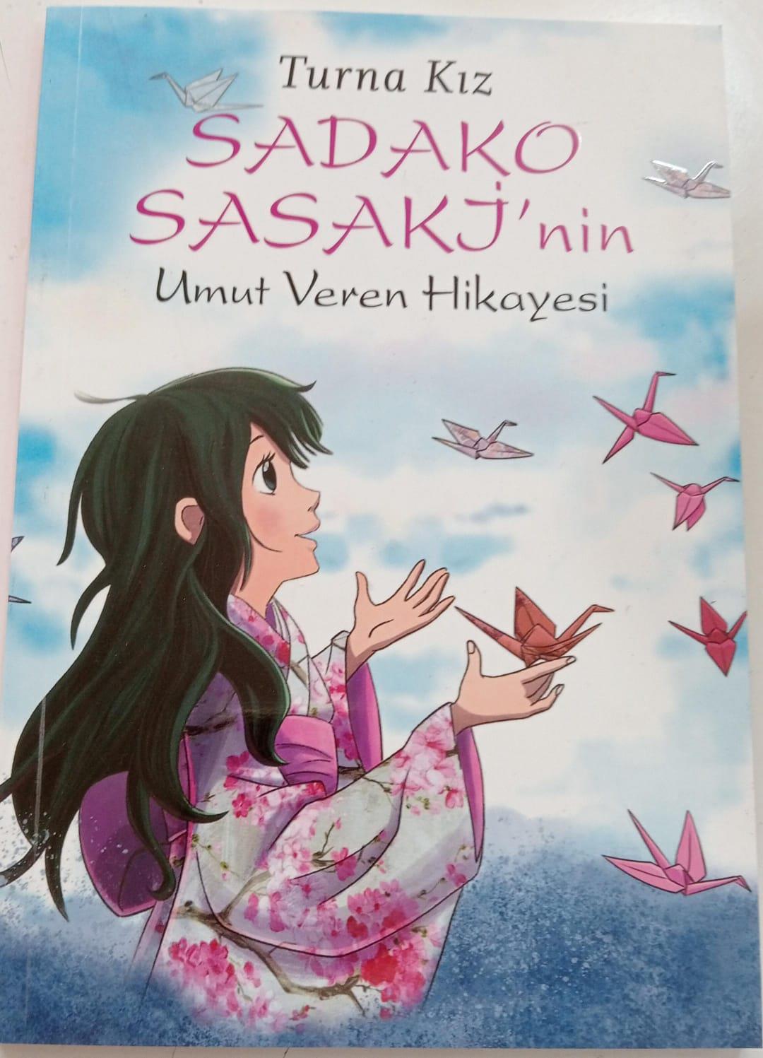 sadoko ve sasaki nin umut veren hikayesi