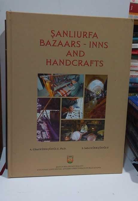 ŞANLIURFA BAZAARS - inns and handcrafts