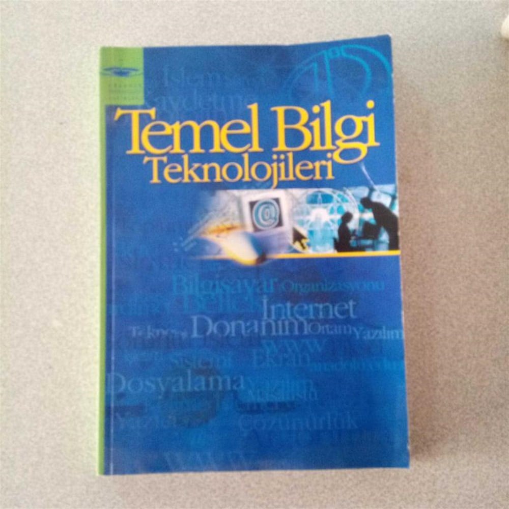 TEMEL BİLGİ TEKNOLOJİLERİ - AÖF - ANADOLU ÜNİVERSİTESİ - AÇIKÖĞRETİM FAKÜLTESİ