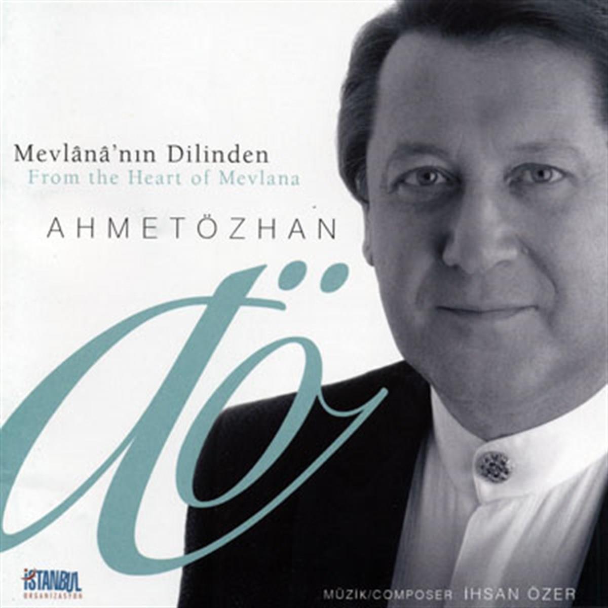 Ahmet Özhan - Mevlana'nın Dilinden