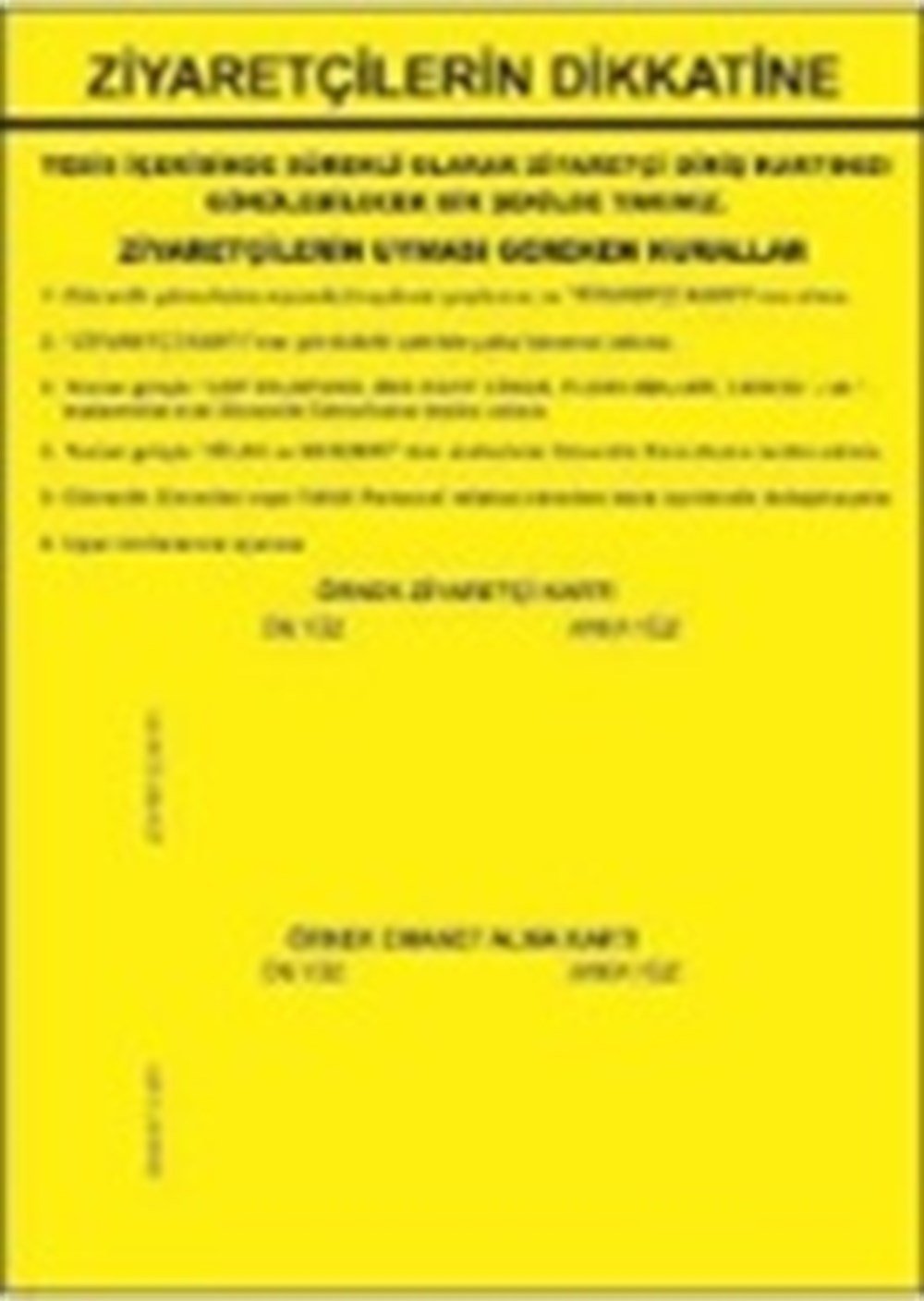 Ziyaretçi İkaz Levhası
