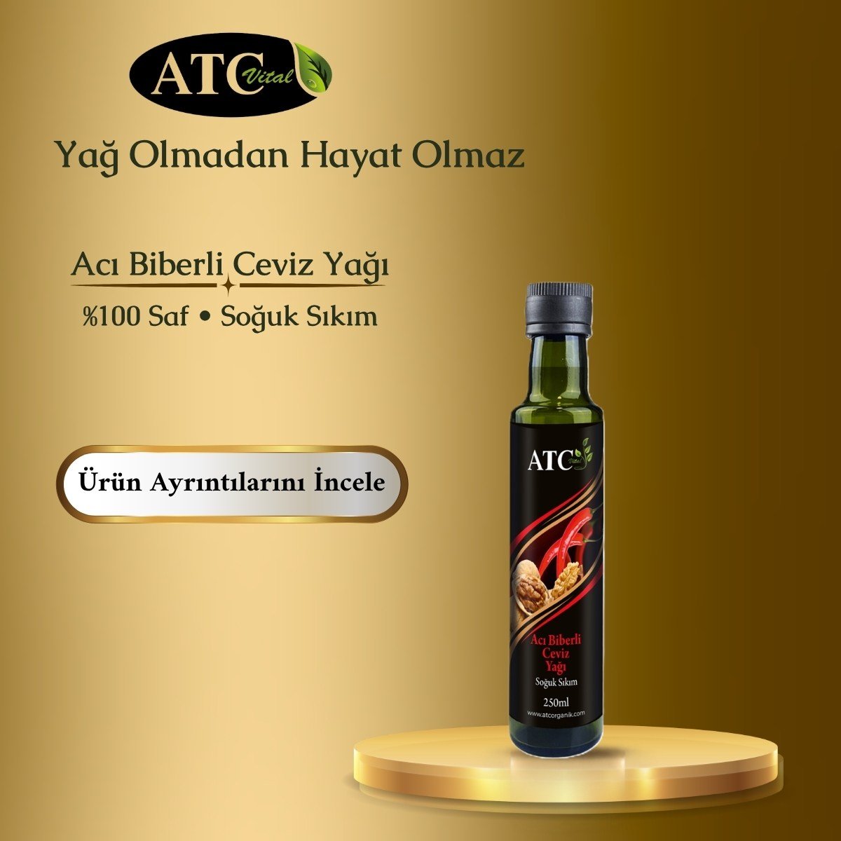 ATC Vital Acı Biberli Ceviz Yağı 250 ml