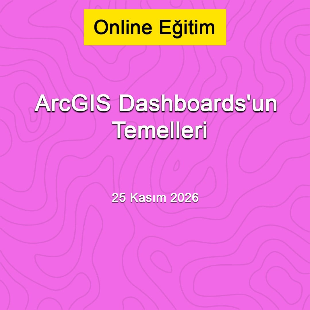 arcgis-dashboards-un-temelleri-25-kasi-9-6048.jpg
