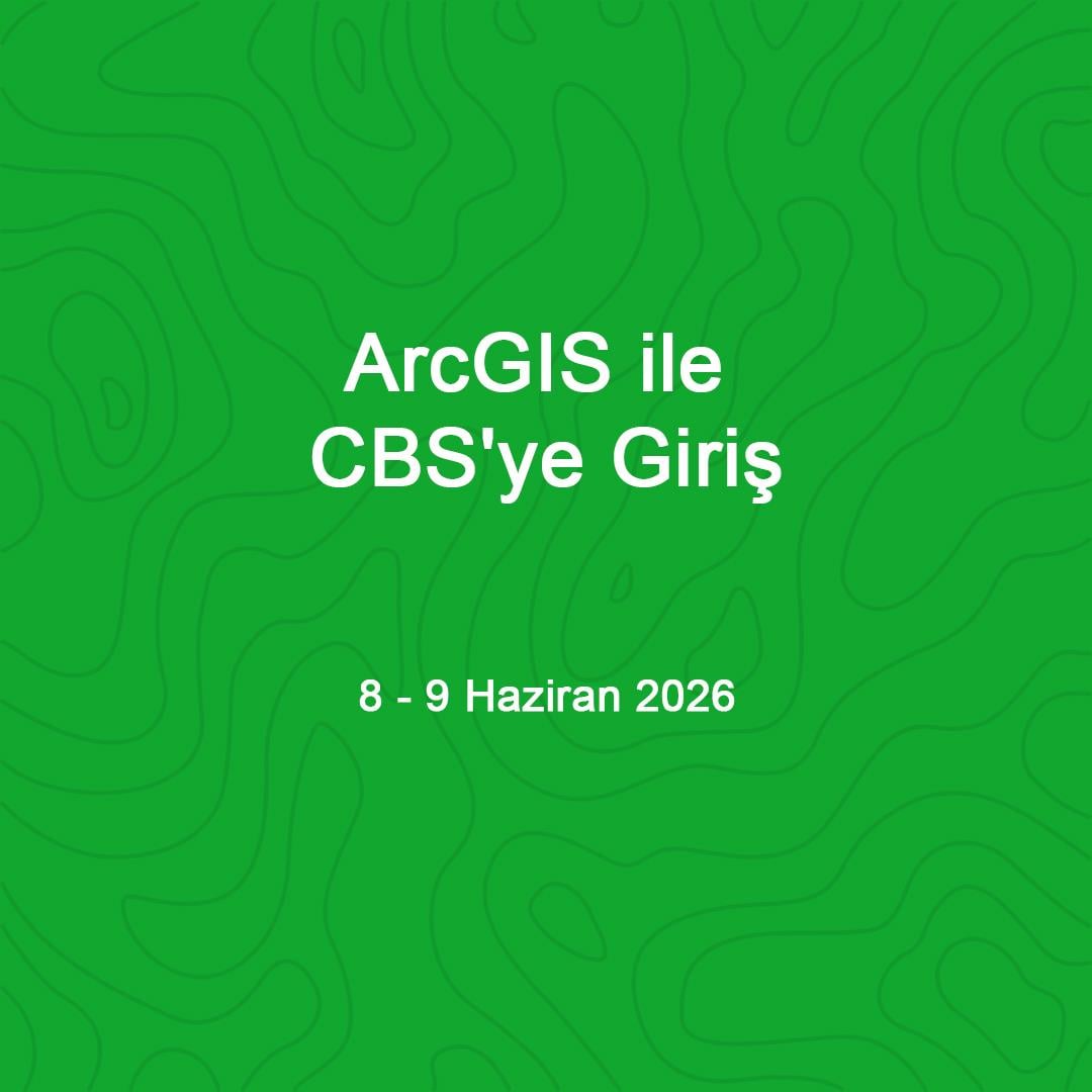 ArcGIS ile CBS'ye Giriş