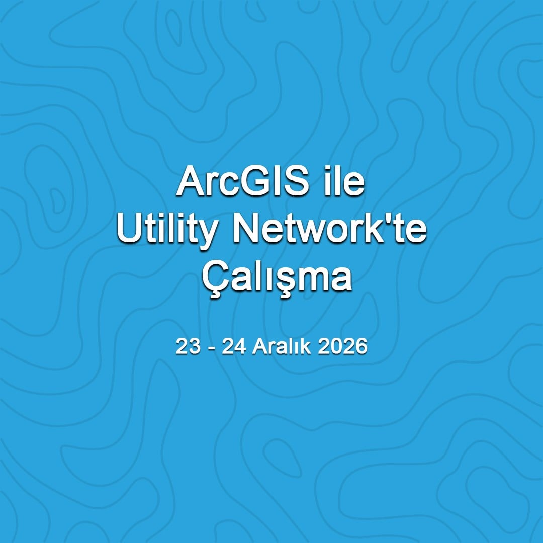 arcgis-utility-networkte-calisma-23-24-8b16-1.jpg
